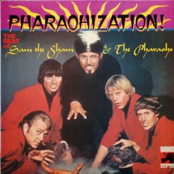 SAM THE SHAM & THE PHARAONS Pharaohization! (BEST OF…) Виниловая пластинка SAM THE SHAM & THE PHARAONS Pharaohization! (BEST OF…) Виниловая пластинка