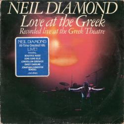 NEIL DIAMOND Love At The Greek - Recorded Live At The Greek Theatre Виниловая пластинка NEIL DIAMOND Love At The Greek - Recorded Live At The Greek Theatre Виниловая пластинка