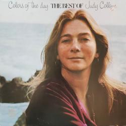 JUDY COLLINS COLORS OF THE DAY THE BEST OF JUDY COLLINS Виниловая пластинка JUDY COLLINS COLORS OF THE DAY THE BEST OF JUDY COLLINS Виниловая пластинка