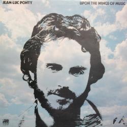 JEAN-LUC PONTY UPON THE WINGS OF MUSIC Виниловая пластинка JEAN-LUC PONTY UPON THE WINGS OF MUSIC Виниловая пластинка