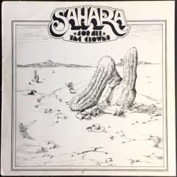 SAHARA FOR ALL THE CLOWNS Виниловая пластинка SAHARA FOR ALL THE CLOWNS Виниловая пластинка