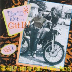 VARIOUS That'll Flat ... Git It! Vol. 1: Rockabilly From The Vaults Of RCA Records Фирменный CD VARIOUS That'll Flat ... Git It! Vol. 1: Rockabilly From The Vaults Of RCA Records Фирменный CD