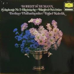 SCHUMANN Symphonie Nr. 3 »Rheinische« · Manfred-Overtüre Виниловая пластинка SCHUMANN Symphonie Nr. 3 »Rheinische« · Manfred-Overtüre Виниловая пластинка