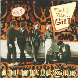 VARIOUS That'll Flat ... Git It! Vol. 9: Rockabilly From The Vaults Of Decca Records Фирменный CD VARIOUS That'll Flat ... Git It! Vol. 9: Rockabilly From The Vaults Of Decca Records Фирменный CD