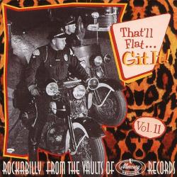 VARIOUS That'll Flat ... Git It! Vol. 11: Rockabilly From The Vaults Of Mercury Records Фирменный CD VARIOUS That'll Flat ... Git It! Vol. 11: Rockabilly From The Vaults Of Mercury Records Фирменный CD