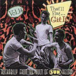 VARIOUS That'll Flat ... Git It! Vol. 14: Rockabilly From The Vaults Of Sun Records Фирменный CD VARIOUS That'll Flat ... Git It! Vol. 14: Rockabilly From The Vaults Of Sun Records Фирменный CD