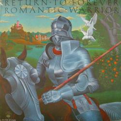 RETURN TO FOREVER Romantic Warrior Виниловая пластинка RETURN TO FOREVER Romantic Warrior Виниловая пластинка