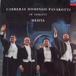 CARRERAS DOMINGO PAVAROTTI IN CONCERT Виниловая пластинка CARRERAS DOMINGO PAVAROTTI IN CONCERT Виниловая пластинка