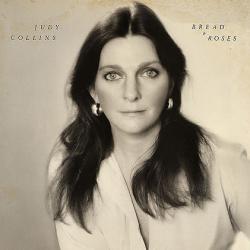 JUDY COLLINS BREAD & ROSES Виниловая пластинка JUDY COLLINS BREAD & ROSES Виниловая пластинка