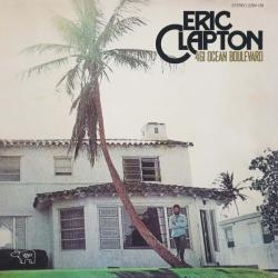 ERIC CLAPTON 461 Ocean Boulevard Виниловая пластинка ERIC CLAPTON 461 Ocean Boulevard Виниловая пластинка