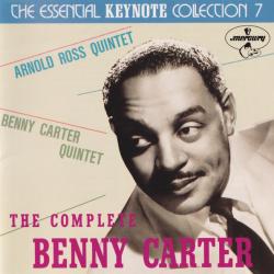 Benny Carter, Arnold Ross Quintet The Complete Benny Carter Фирменный CD Benny Carter, Arnold Ross Quintet The Complete Benny Carter Фирменный CD