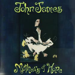John James Mothers Of Hope Фирменный CD John James Mothers Of Hope Фирменный CD