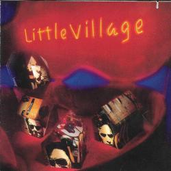 LITTLE VILLAGE LITTLE VILLAGE Фирменный CD LITTLE VILLAGE LITTLE VILLAGE Фирменный CD