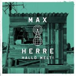 MAX HERRE Hallo Welt! (Edition 2013) Фирменный CD MAX HERRE Hallo Welt! (Edition 2013) Фирменный CD