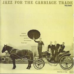 George Wallington Quintet Jazz For The Carriage Trade Фирменный CD George Wallington Quintet Jazz For The Carriage Trade Фирменный CD