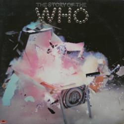 WHO THE STORY OF THE WHO Виниловая пластинка WHO THE STORY OF THE WHO Виниловая пластинка