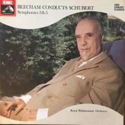 SCHUBERT BEECHAM CONDUCTS SCHUBERT SYMPHONIES 3 & 5 Виниловая пластинка SCHUBERT BEECHAM CONDUCTS SCHUBERT SYMPHONIES 3 & 5 Виниловая пластинка