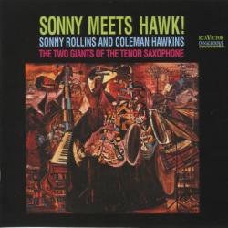 Sonny Rollins And Coleman Hawkins Sonny Meets Hawk! Фирменный CD Sonny Rollins And Coleman Hawkins Sonny Meets Hawk! Фирменный CD