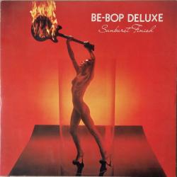 BE-BOP DELUXE SUNBURST FINISH Виниловая пластинка BE-BOP DELUXE SUNBURST FINISH Виниловая пластинка