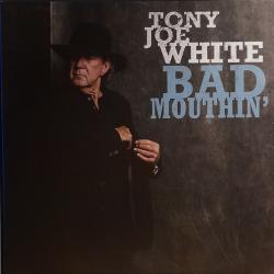 TONY JOE WHITE BAD MOUTHIN' Виниловая пластинка TONY JOE WHITE BAD MOUTHIN' Виниловая пластинка