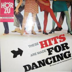 VARIOUS Hör Zu These Hits Are Made For Dancing Виниловая пластинка VARIOUS Hör Zu These Hits Are Made For Dancing Виниловая пластинка