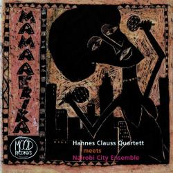 Hannes Clauss Quartett Meets Nairobi City Ensemble Mama Afrika Фирменный CD Hannes Clauss Quartett Meets Nairobi City Ensemble Mama Afrika Фирменный CD