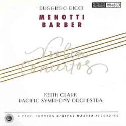RUGGIERO RICCI Menotti / Barber: Violin Concertos Фирменный CD RUGGIERO RICCI Menotti / Barber: Violin Concertos Фирменный CD