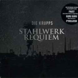 DIE KRUPPS Stahlwerkrequiem Виниловая пластинка DIE KRUPPS Stahlwerkrequiem Виниловая пластинка