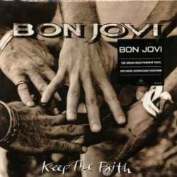 BON JOVI KEEP THE FAITH Виниловая пластинка BON JOVI KEEP THE FAITH Виниловая пластинка