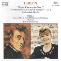 CHOPIN Piano Concerto No. 2 / Variations On "Là Ci Darem La Mano", Op. 2 / Krakowiak, Op. 14 Фирменный CD CHOPIN Piano Concerto No. 2 / Variations On "Là Ci Darem La Mano", Op. 2 / Krakowiak, Op. 14 Фирменный CD