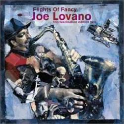 JOE LOVANO Flights Of Fancy - Trio Fascination Edition Two Фирменный CD JOE LOVANO Flights Of Fancy - Trio Fascination Edition Two Фирменный CD