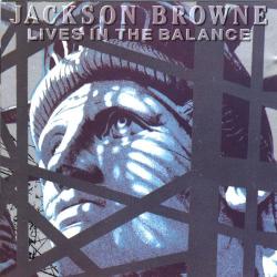 Jackson Browne LIVES IN THE BALANCE Фирменный CD Jackson Browne LIVES IN THE BALANCE Фирменный CD