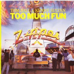Tom Ball & Kenny Sultan Too Much Fun Фирменный CD Tom Ball & Kenny Sultan Too Much Fun Фирменный CD