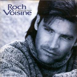 Roch Voisine I'll Always Be There Фирменный CD Roch Voisine I'll Always Be There Фирменный CD