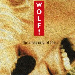 Wolf! The Meaning Of Life Фирменный CD Wolf! The Meaning Of Life Фирменный CD