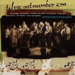VARIOUS 'Til We Outnumber 'Em (The Songs Of Woody Guthrie) Фирменный CD VARIOUS 'Til We Outnumber 'Em (The Songs Of Woody Guthrie) Фирменный CD