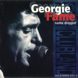 GEORGIE FAME Name Droppin' (Live At Ronnie Scott's) Фирменный CD GEORGIE FAME Name Droppin' (Live At Ronnie Scott's) Фирменный CD