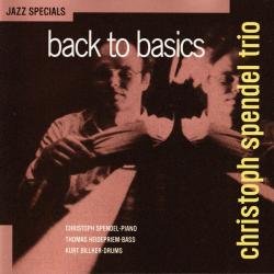 Christoph Spendel Trio Back To Basics Фирменный CD Christoph Spendel Trio Back To Basics Фирменный CD