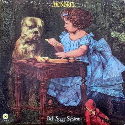 BOB SEGER SYSTEM Mongrel Виниловая пластинка BOB SEGER SYSTEM Mongrel Виниловая пластинка