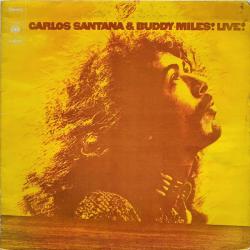 Carlos Santana & Buddy Miles Carlos Santana & Buddy Miles! Live! Виниловая пластинка Carlos Santana & Buddy Miles Carlos Santana & Buddy Miles! Live! Виниловая пластинка