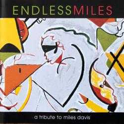 VARIOUS Endless Miles: A Tribute To Miles Davis Фирменный CD VARIOUS Endless Miles: A Tribute To Miles Davis Фирменный CD