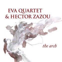 Eva Quartet & Hector Zazou The Arch Фирменный CD Eva Quartet & Hector Zazou The Arch Фирменный CD
