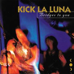 Kick La Luna Bridges To You Фирменный CD Kick La Luna Bridges To You Фирменный CD