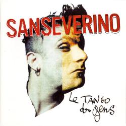 Sanseverino Le Tango Des Gens Фирменный CD Sanseverino Le Tango Des Gens Фирменный CD