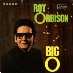 ROY ORBISON BIG O Виниловая пластинка ROY ORBISON BIG O Виниловая пластинка