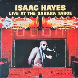 ISAAC HAYES Live At The Sahara Tahoe Виниловая пластинка ISAAC HAYES Live At The Sahara Tahoe Виниловая пластинка
