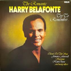 HARRY BELAFONTE The Romantic Harry Belafonte – Try To Remember.... Виниловая пластинка HARRY BELAFONTE The Romantic Harry Belafonte – Try To Remember.... Виниловая пластинка