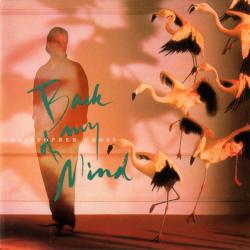 Christopher Cross Back Of My Mind Фирменный CD Christopher Cross Back Of My Mind Фирменный CD
