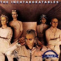 The Inchtabokatables ..Quiet ! Фирменный CD The Inchtabokatables ..Quiet ! Фирменный CD