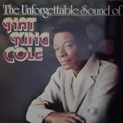 NAT KING COLE THE UNFORGETTABLE SOUND OF NAT KING COLE Виниловая пластинка NAT KING COLE THE UNFORGETTABLE SOUND OF NAT KING COLE Виниловая пластинка